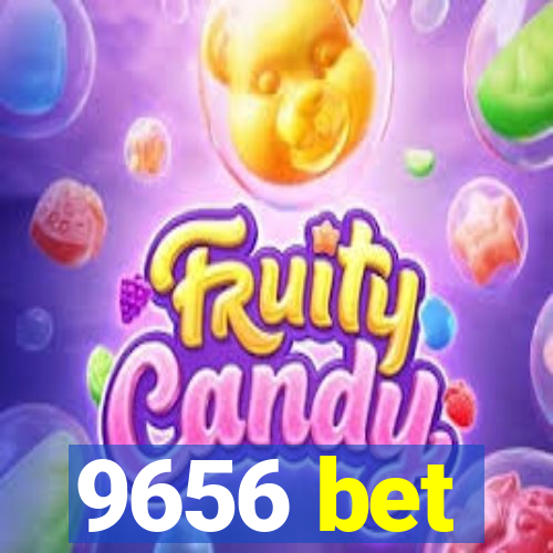 9656 bet